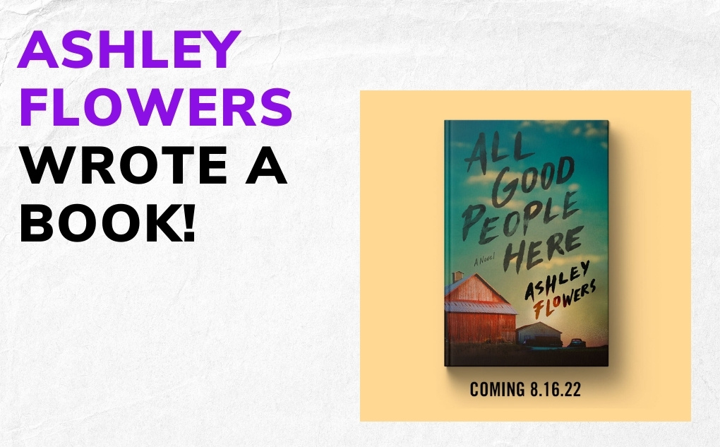 Book Review All Good People Here by Ashley Flowers A.R.